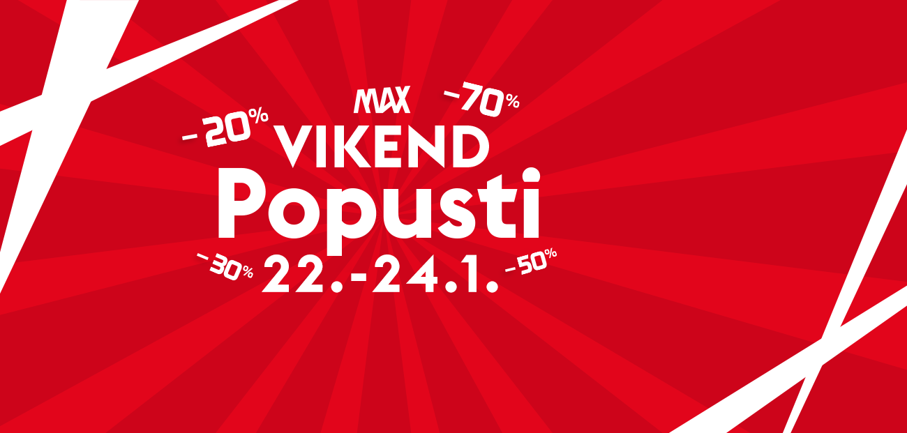 MAX VIKEND 22.-24.01.2021.